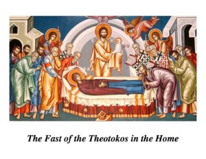 The Fast of the Theotokos